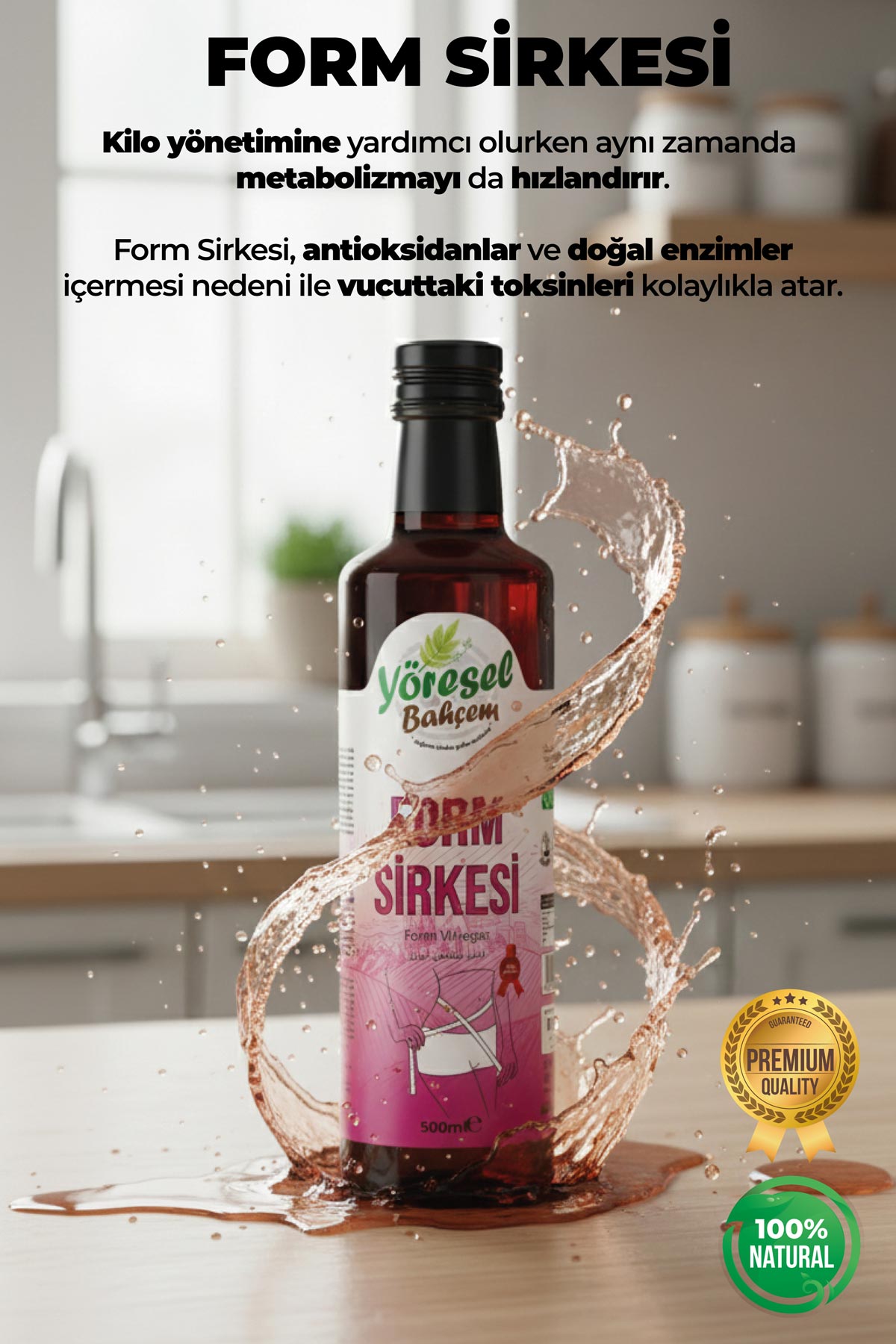 Form Sirkesi - Doğal & Metabolizma Destekleyici - Yöresel Bahçem