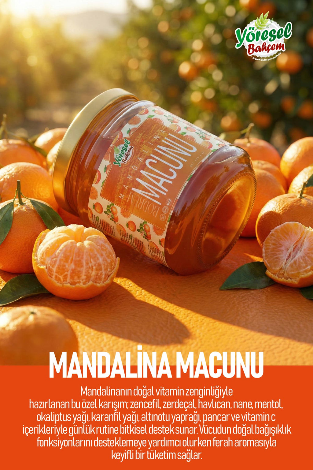 Yöresel Bahçem Mandalina Macunu 240 g – %100 Doğal, Yüksek C Vitamini | 3 Alana 1 Hediye